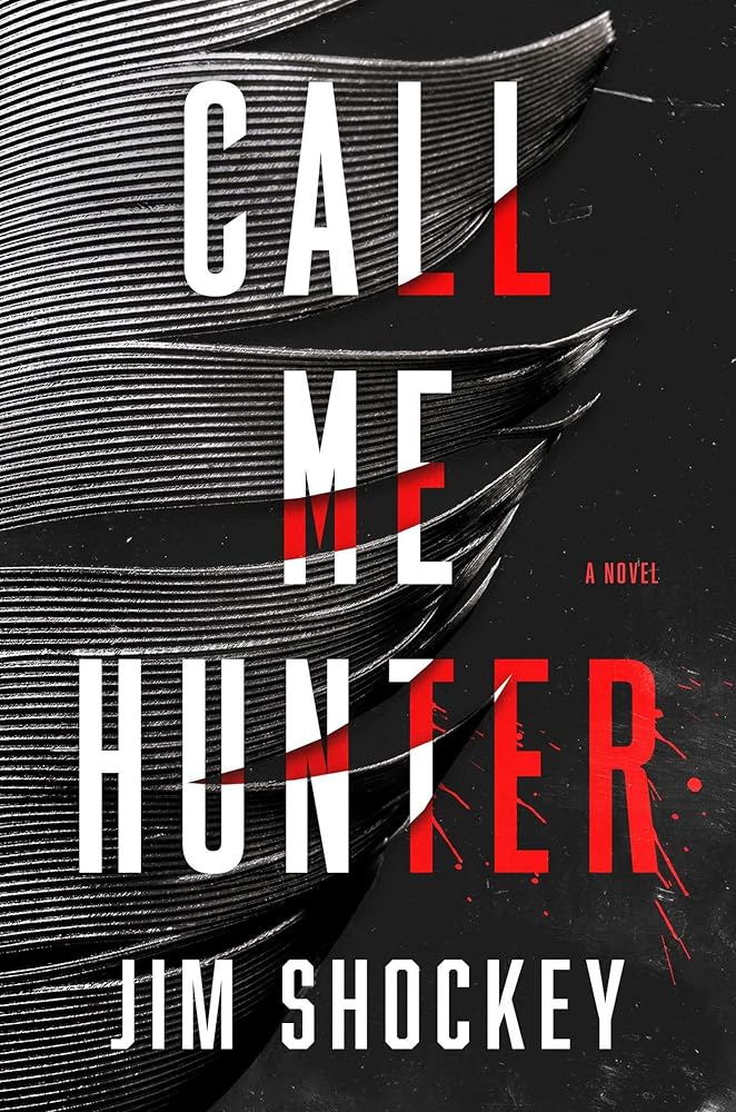 Call Me Hunter: A Novel cover image