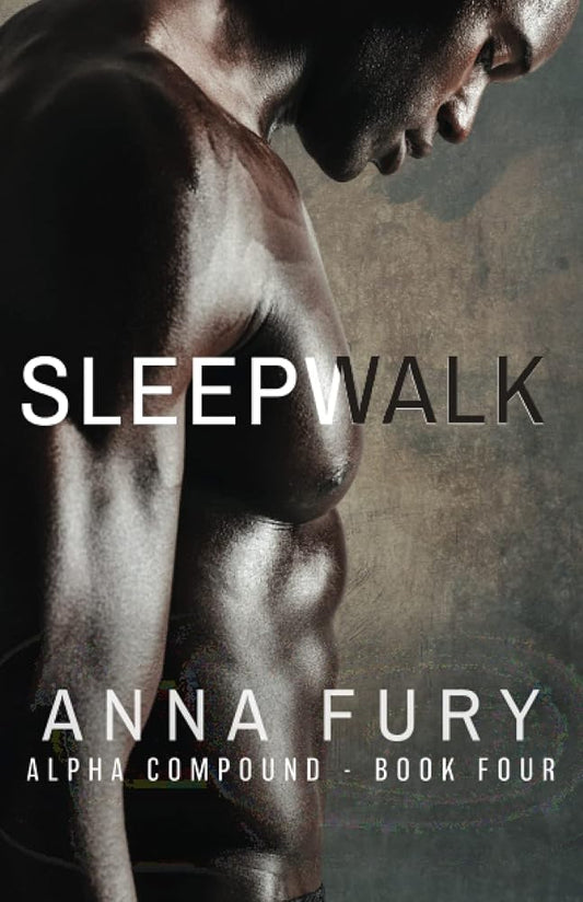 Sleepwalk: Alpha Compound - Book 4 (Alpha Compound Series) cover image