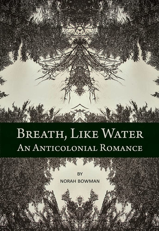 Breath, Like Water: An Anti-Colonial Romance cover image
