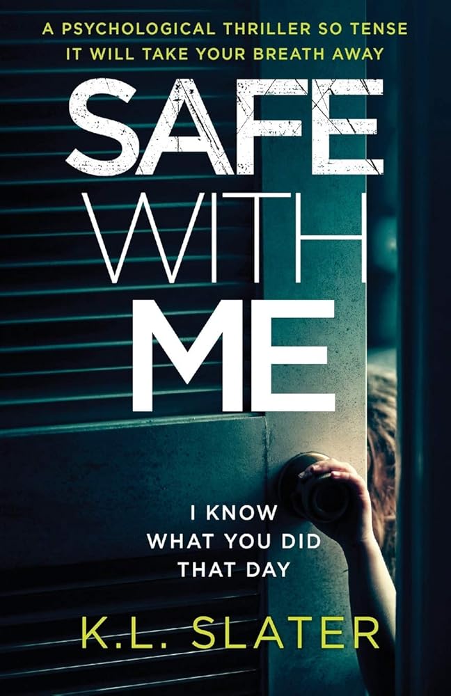 Safe With Me: A psychological thriller so tense it will take your breath away cover image