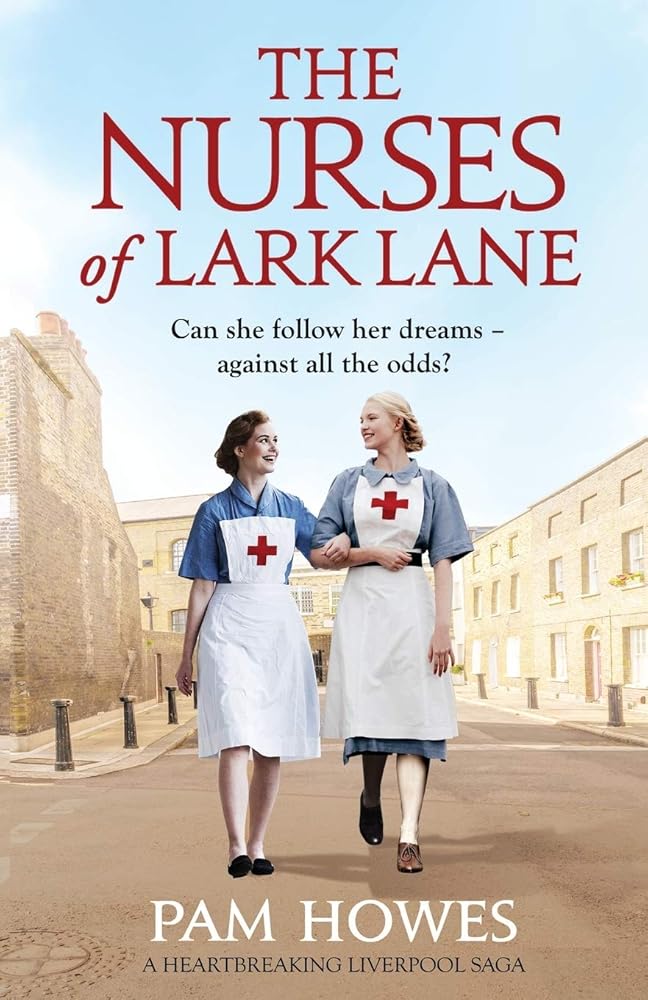 The Nurses of Lark Lane: A heartbreaking Liverpool saga (Lark Lane Series) cover image