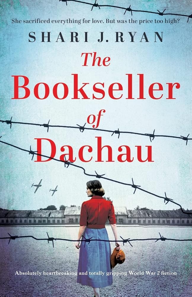The Bookseller of Dachau: Absolutely heartbreaking and totally gripping World War 2 fiction cover image