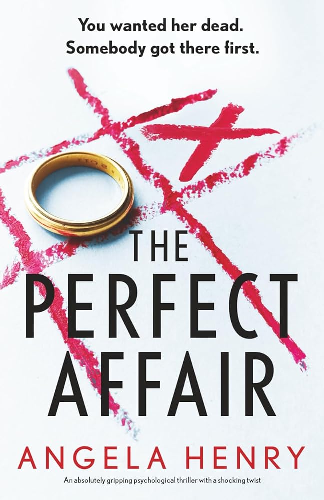 The Perfect Affair: An absolutely gripping psychological thriller with a shocking twist cover image