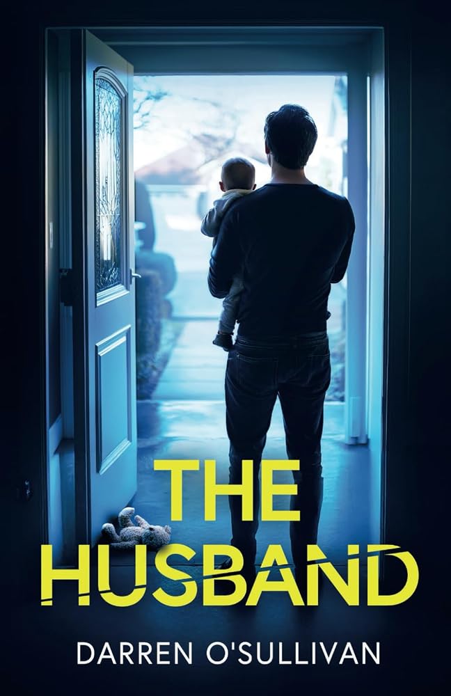 The Husband: An absolutely gripping psychological thriller cover image
