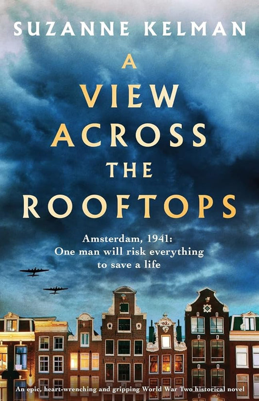 A View Across the Rooftops: An epic, heart-wrenching and gripping World War Two historical novel cover image