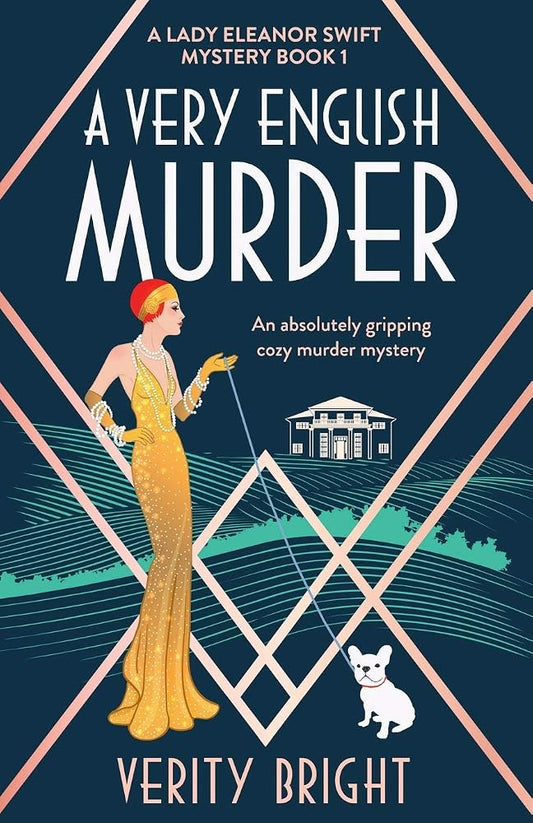 A Very English Murder: An absolutely gripping cozy murder mystery (A Lady Eleanor Swift Mystery) cover image