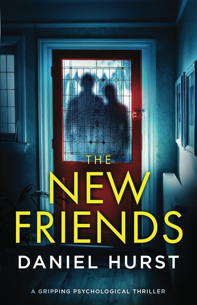 The New Friends: A gripping psychological thriller cover image