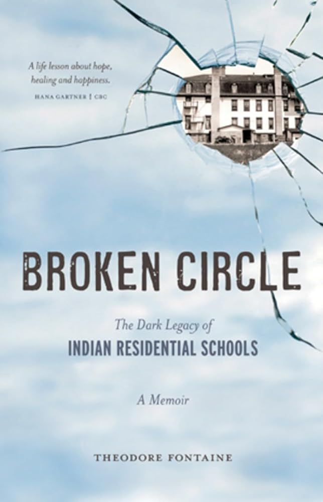 Broken Circle: The Dark Legacy of Indian Residential Schools cover image