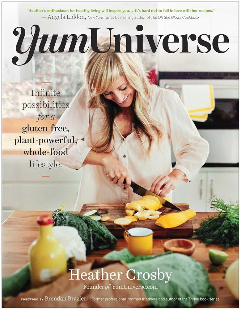 YumUniverse: Infinite Possibilities for a Gluten-Free, Plant-Powerful, Whole-Food Lifestyle cover image