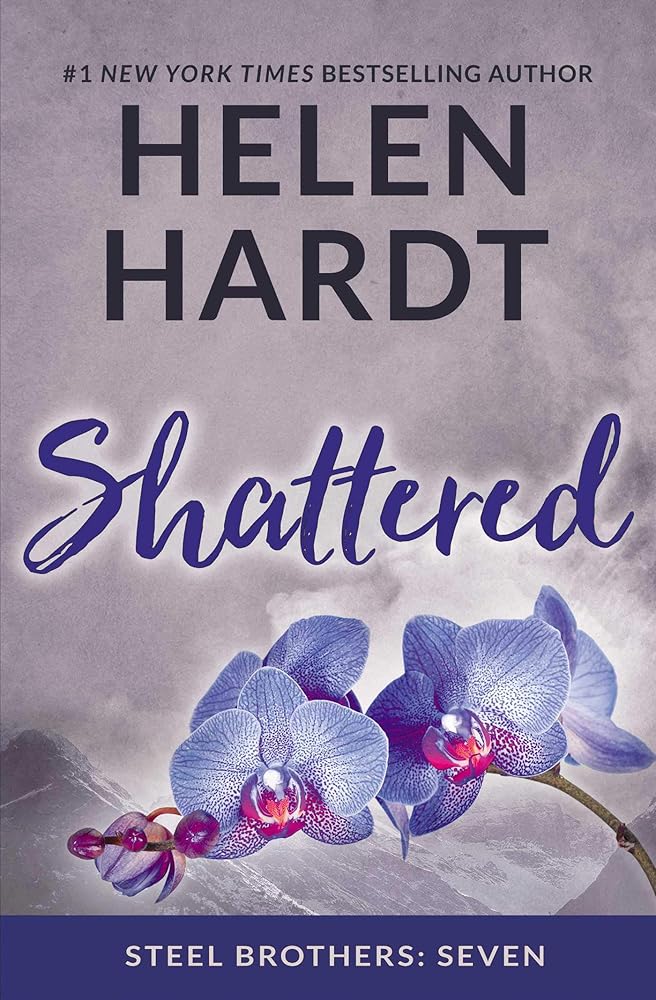 Shattered (Steel Brothers Saga) cover image
