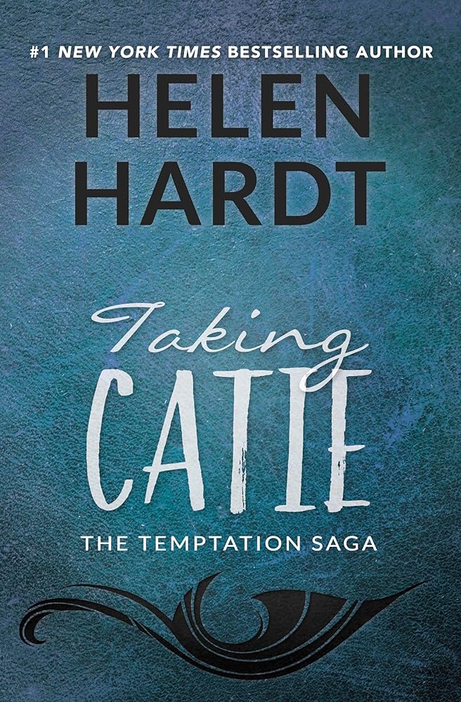 Taking Catie (3) (Temptation Saga) cover image