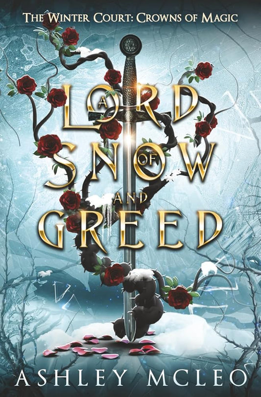 A Lord of Snow and Greed: Crowns of Magic Universe (The Winter Court Series) cover image