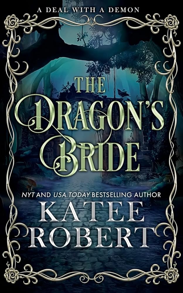 The Dragon's Bride: Special Edition (A Deal with a Demon) cover image