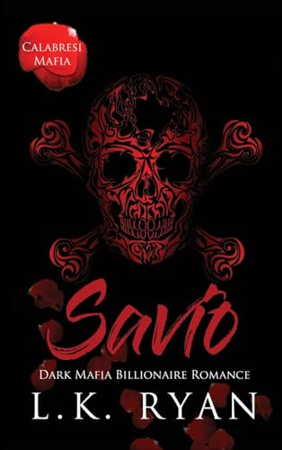 Savio: Dark Mafia Billionaire Romance (Calabresi Italian Mafia) cover image