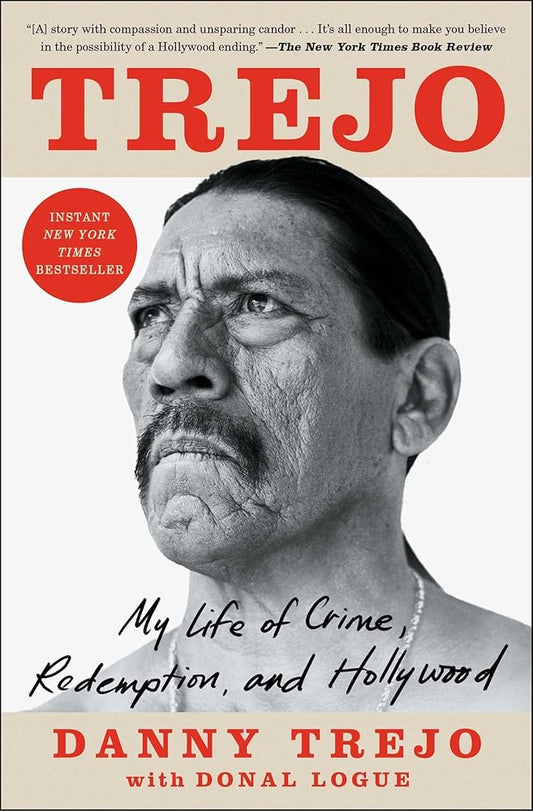 Trejo: My Life of Crime, Redemption, and Hollywood cover image