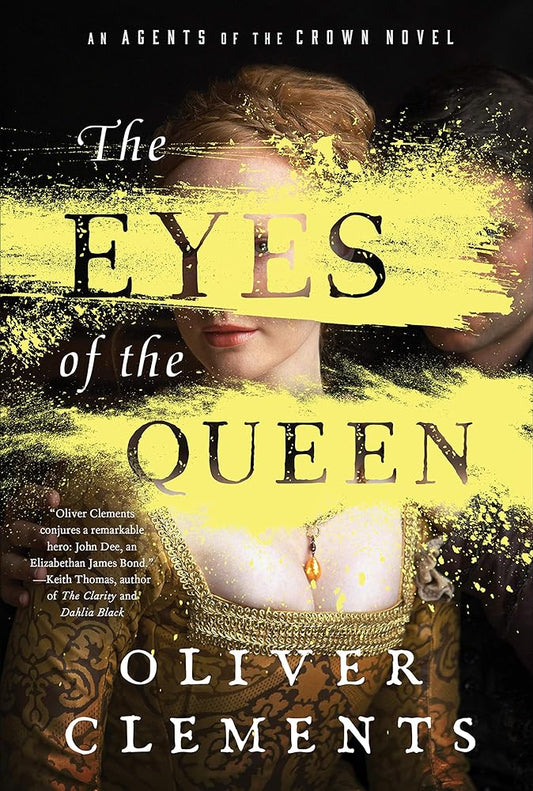 The Eyes of the Queen: A Novel (Volume 1) cover image
