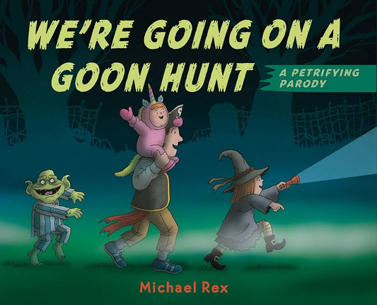 We're Going on a Goon Hunt cover image