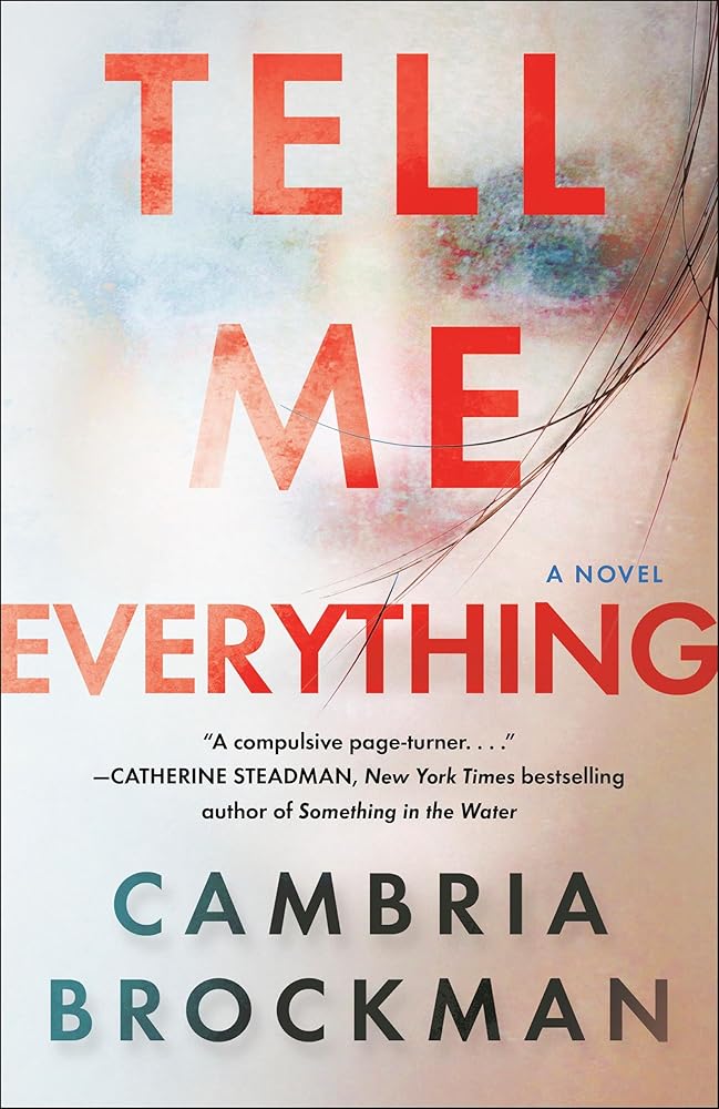 Tell Me Everything: A Novel cover image