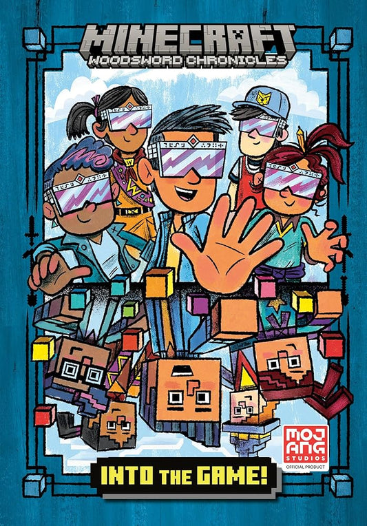 Into the Game! (Minecraft Woodsword Chronicles #1) cover image