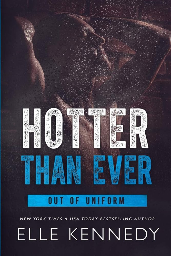 Hotter Than Ever (Out of Uniform) cover image