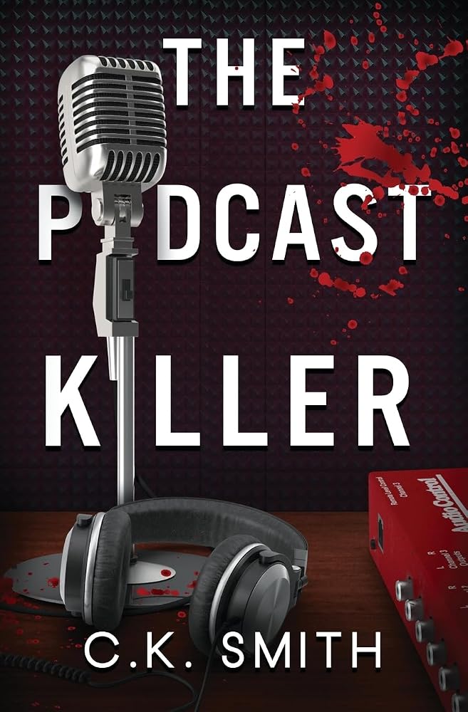 The Podcast Killer: Book 1 of the Podcast Murders cover image