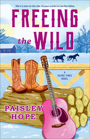 PREORDER: Freeing the Wild ( Silver Pines Ranch # 4) by Paisley Hope-New
