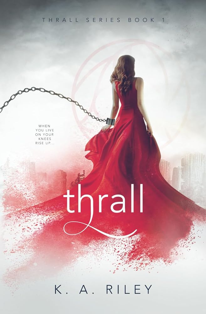 Thrall: A Dystopian Novel cover image