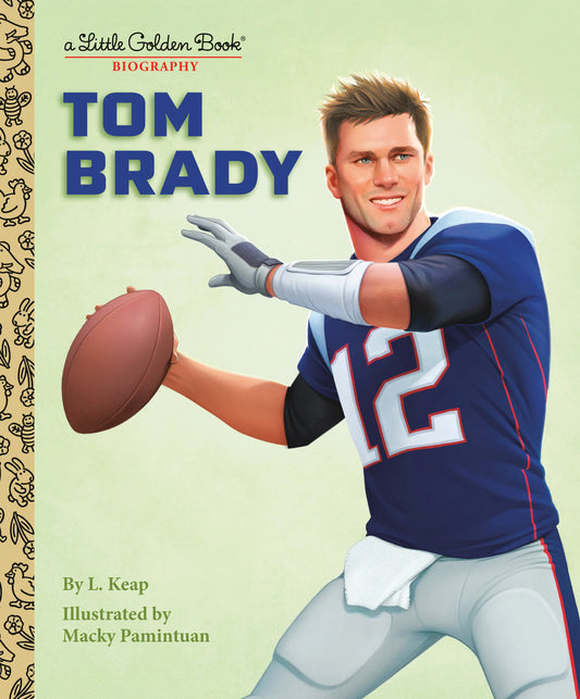 Tom Brady: A Little Golden Book Biography - NEW