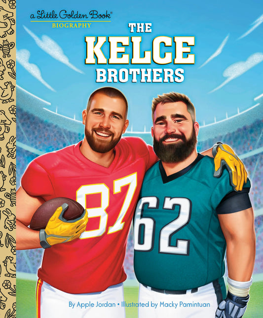 The Kelce Brothers: A Little Golden Book Biography - NEW