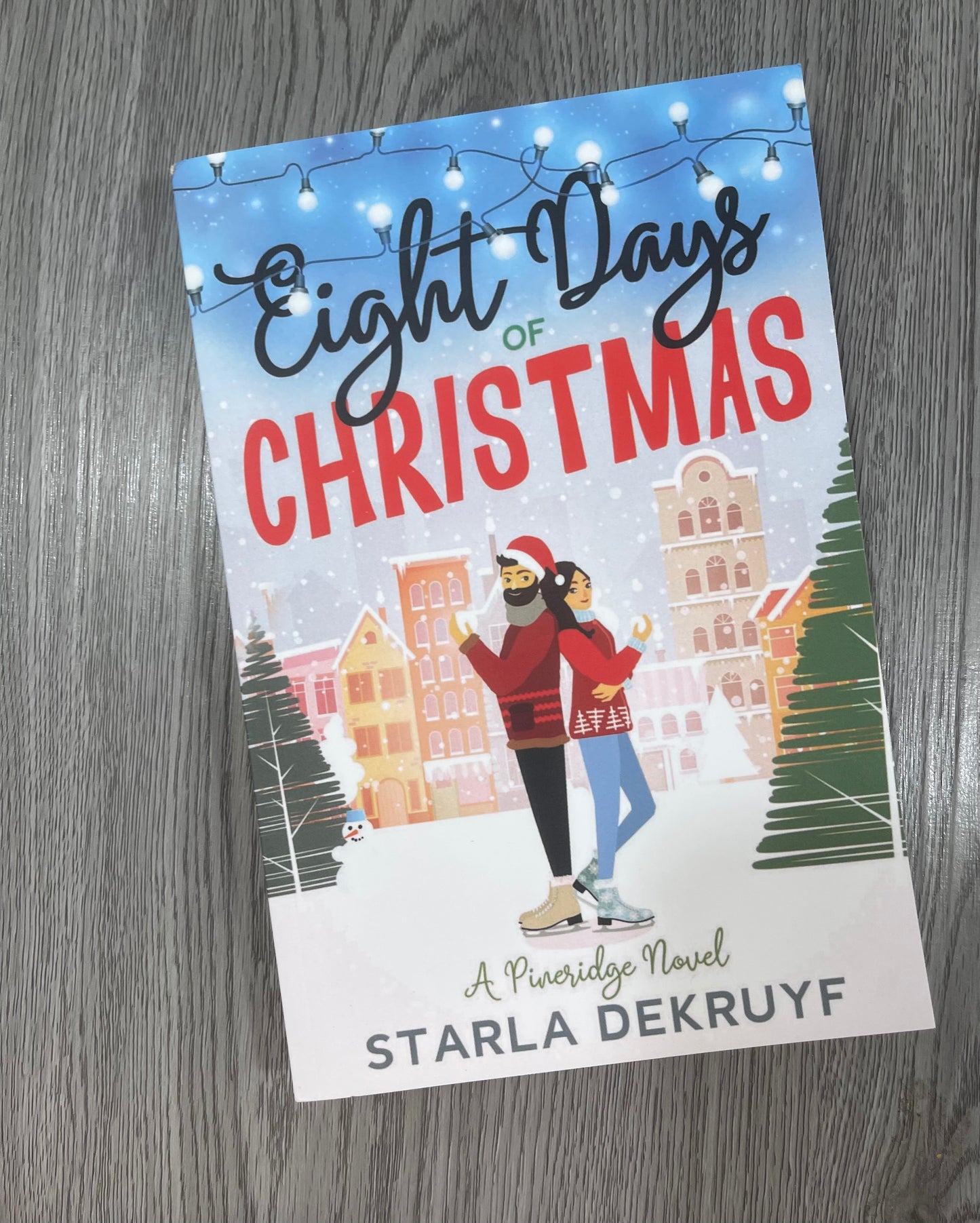 Eight Days of Christmas (Pineridge #1 )by Starla Dekruyf-Used