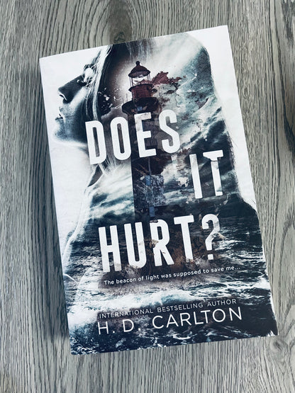 Does it Hurt? By H.D. Carlton