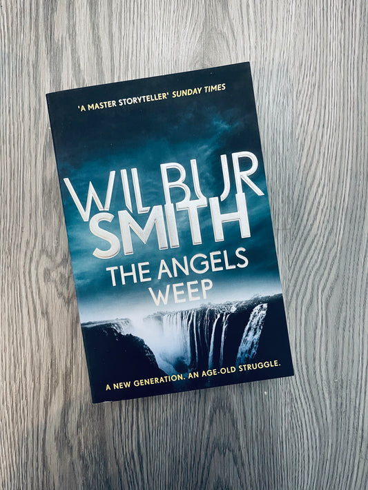 The Angels Weep (Ballantyne #3 ) by Wilbur Smith-Used