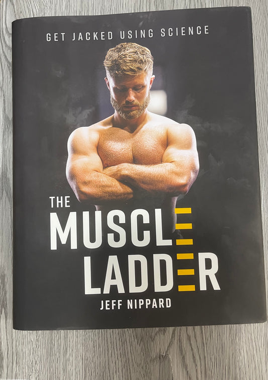 The Muscle Ladder: Get Jacked Using Science by Jeff Nippard-Hardcover Used