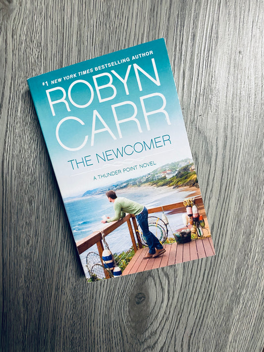 The Newcomer ( Thunder Point #2) by Robyn Carr