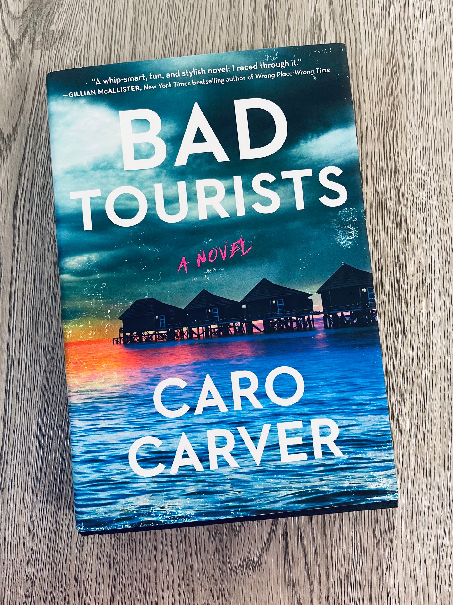 Bad Tourists by Caro Carver-Hardcover