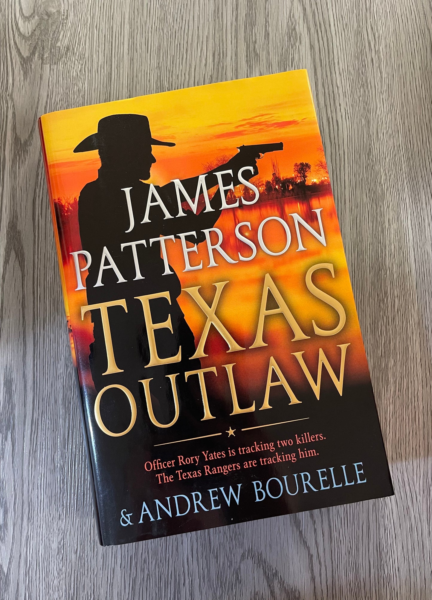 Texas Outlaw (Rory Yates #2) by James Patterson-Hardcover