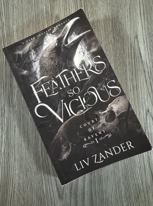 Feathers so Vicious ( Court of Ravens #1) by Liv Zander-Used