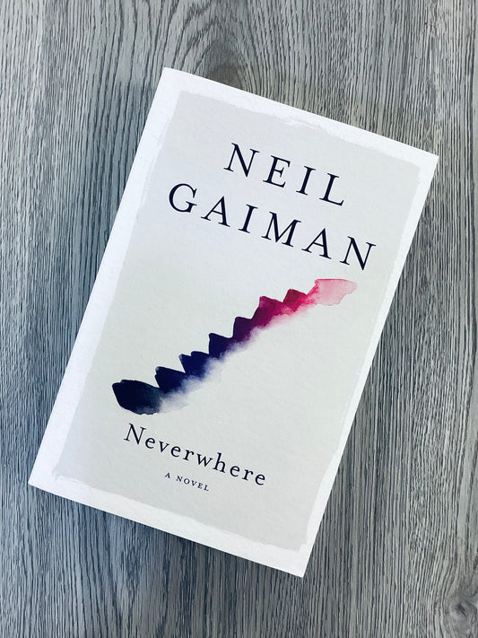 Neverwhere (London Below #1) - Neil Gaiman