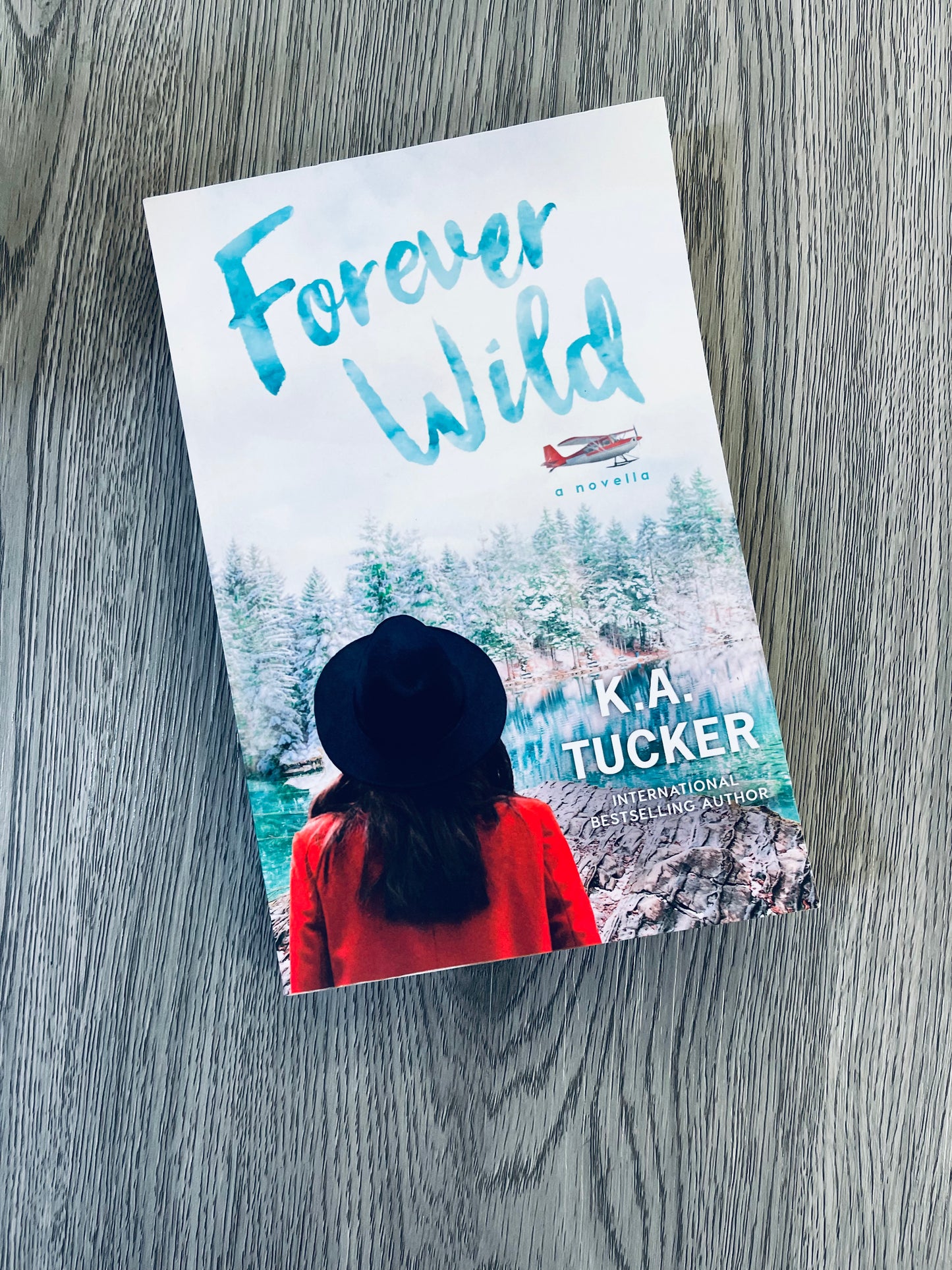 Forever Wild ( Wild #2.5) by K.A Tucker