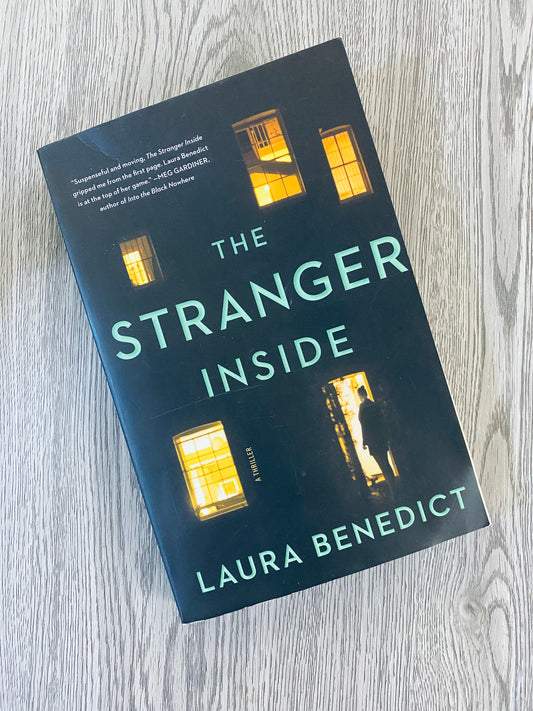 The Stranger Inside by Laura Benedict