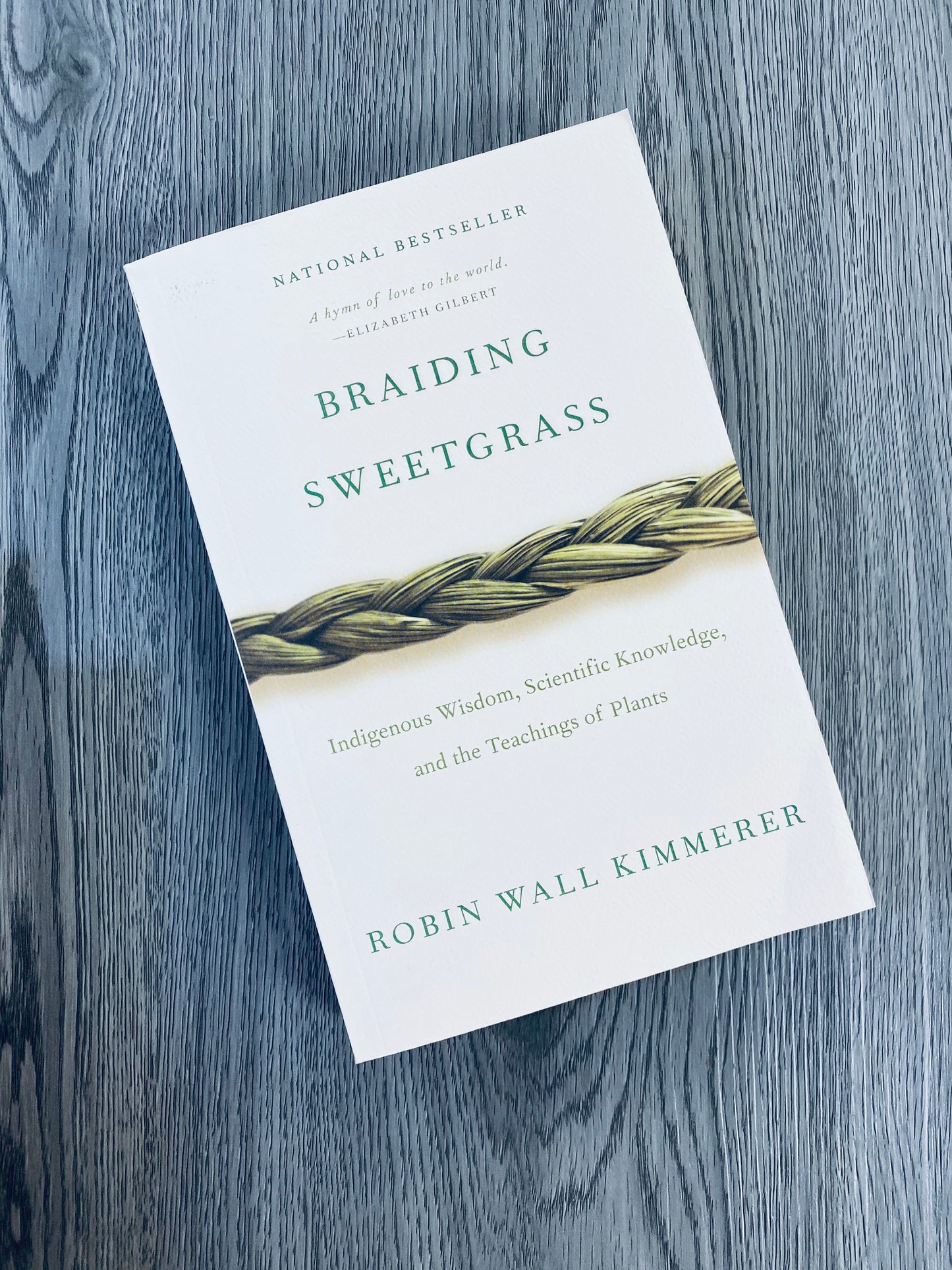 Braiding Sweetgrass by Robin Wall Kimmerer