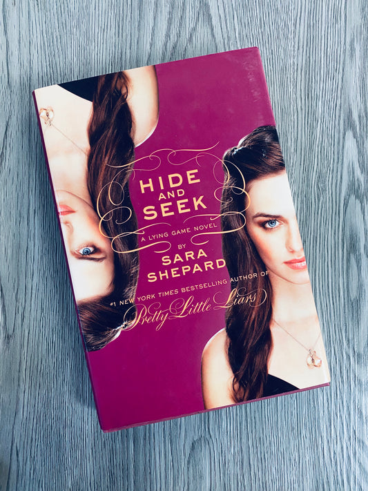 Hide and Seek ( The Lying Game #4) by Sara Shepard-Hardcover