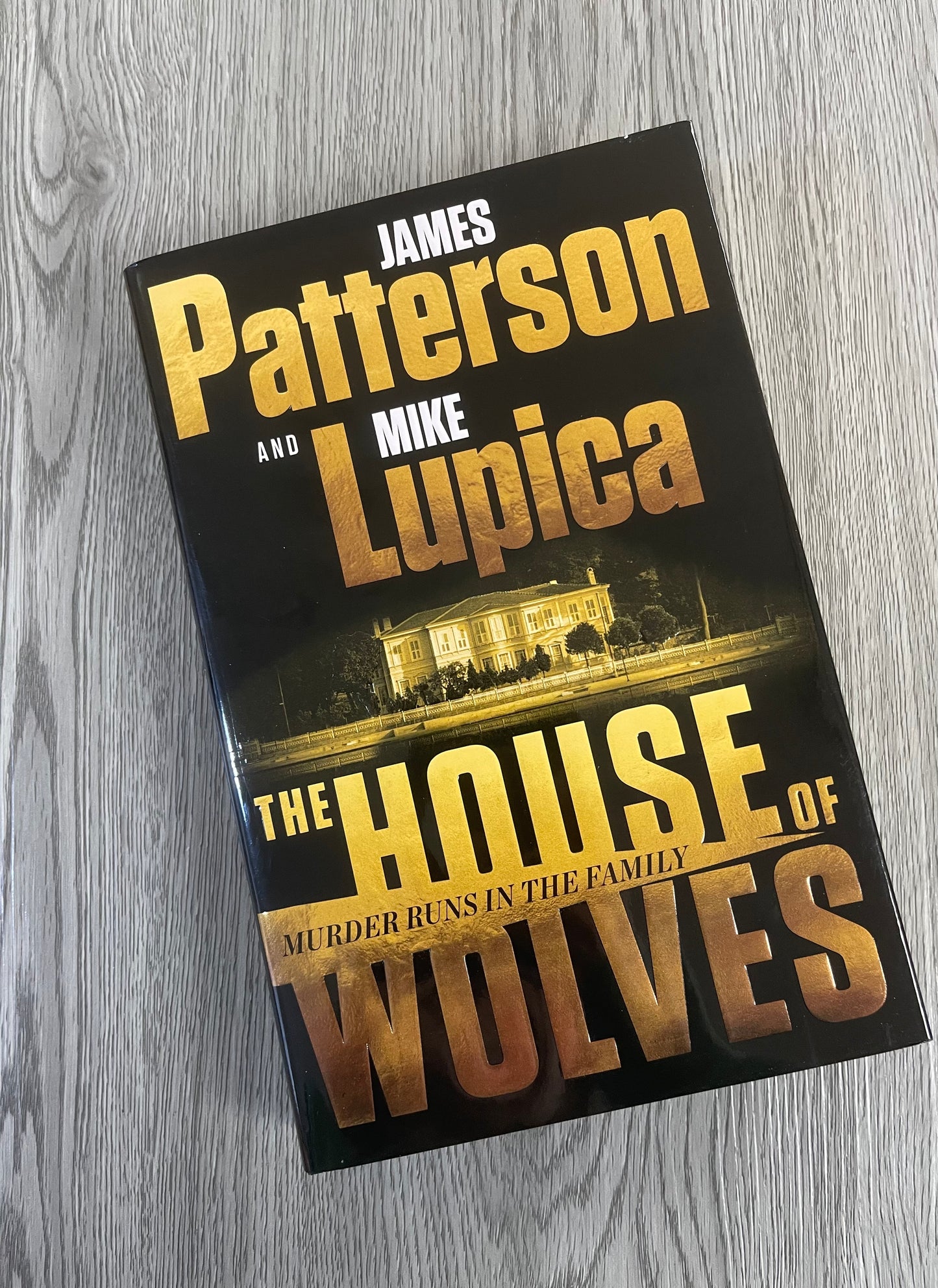The House of Wolves (The House of Wolves #1) by James Patterson-Hardcover Used