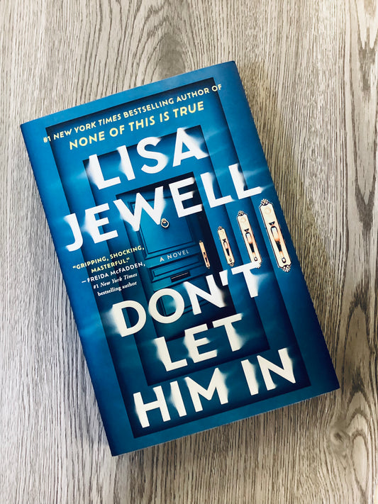Don't Let Him In by Lisa Jewell - Used