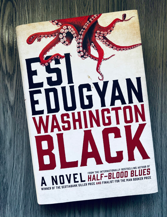 Washington Black by ESI Edugyan