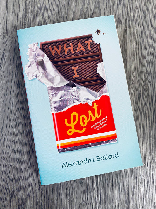 What I Lost by Alexandra Ballard