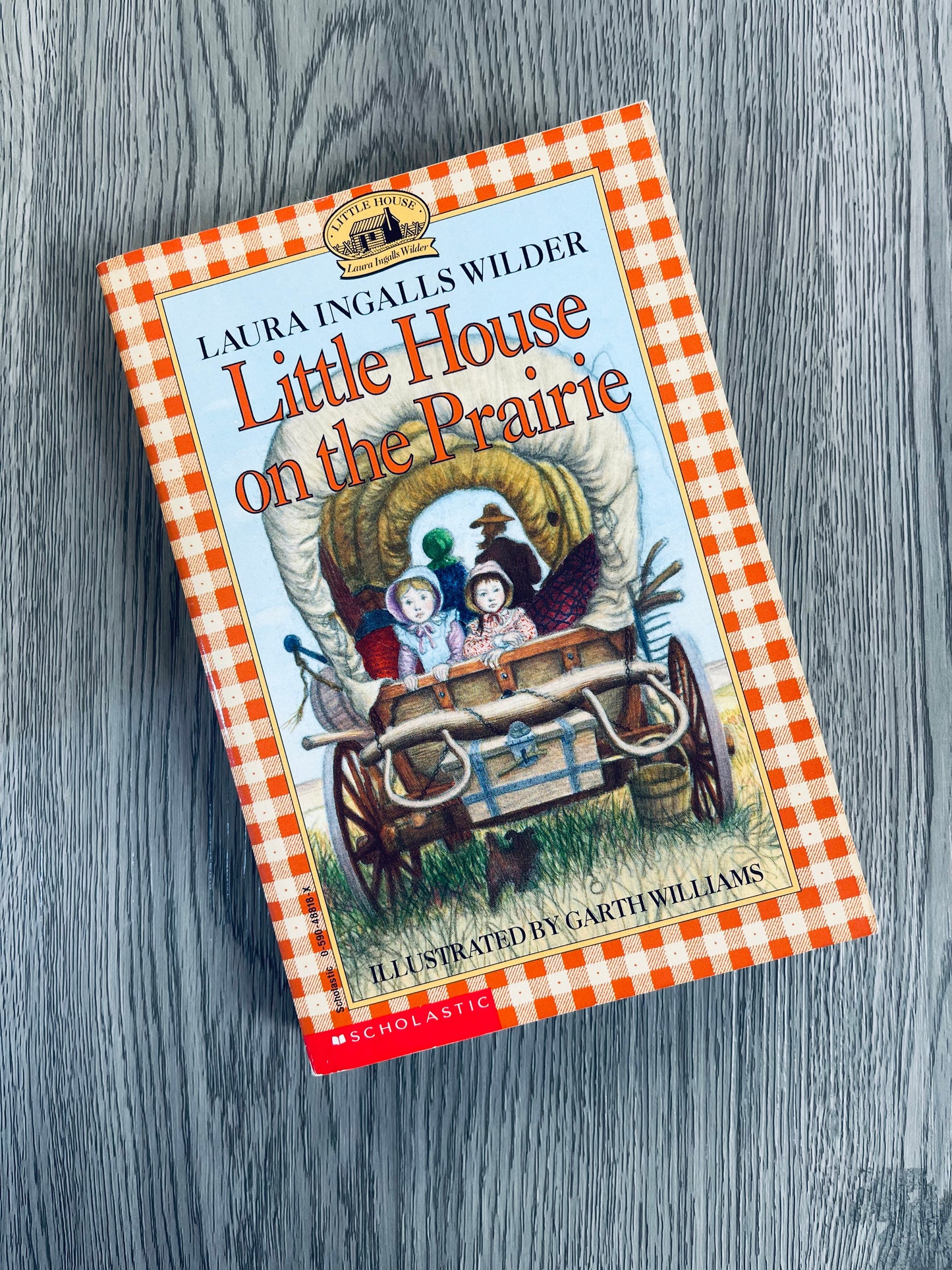 Little House on The Prairie by Laura Ingalls Wilder