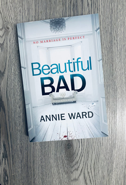 Beautiful Bad by Annie Ward-Used