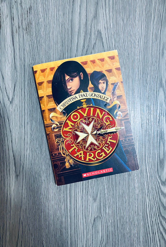 Moving Target (Moving Target #1) by Christina Diaz Gonzalez