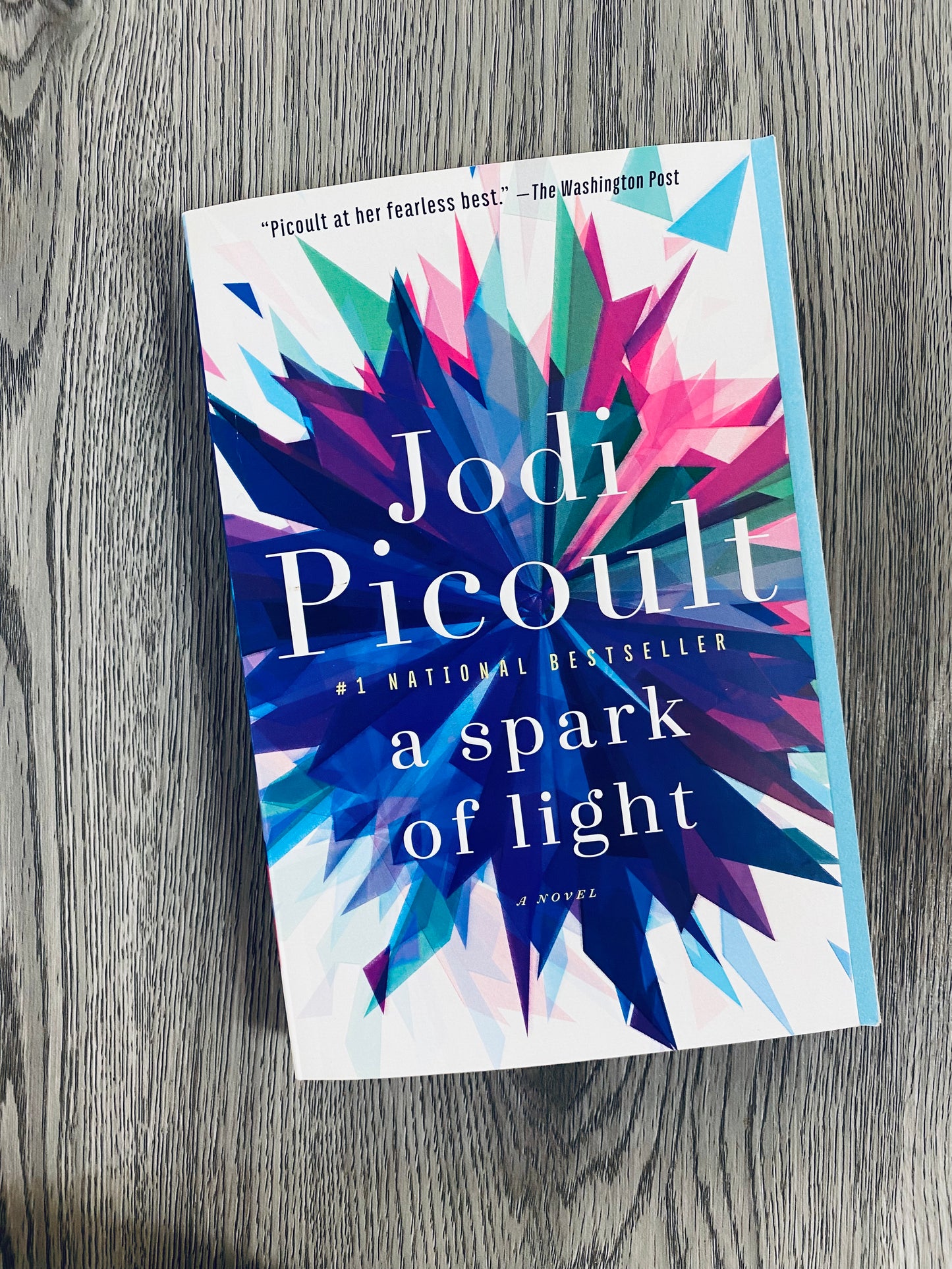 A Spark of Light  by Jodi Picoult-Used